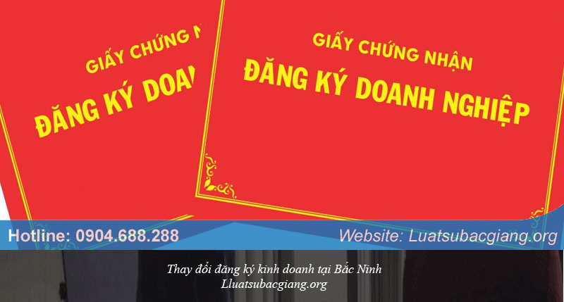 Thay đổi đăng ký kinh doanh tại Bắc Ninh